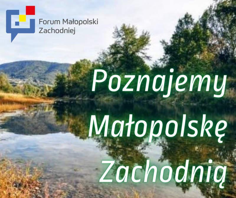 Poznajemy Małopolskę Zachodnią. Libiąż – wita uśmiechem!